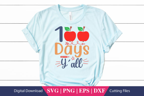 100 Days Y all School SVG File Review