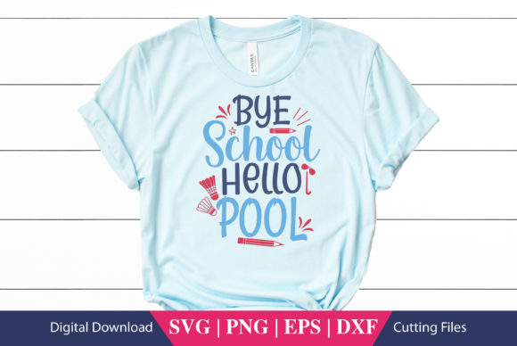Bye School Hello Pool School SVG File
