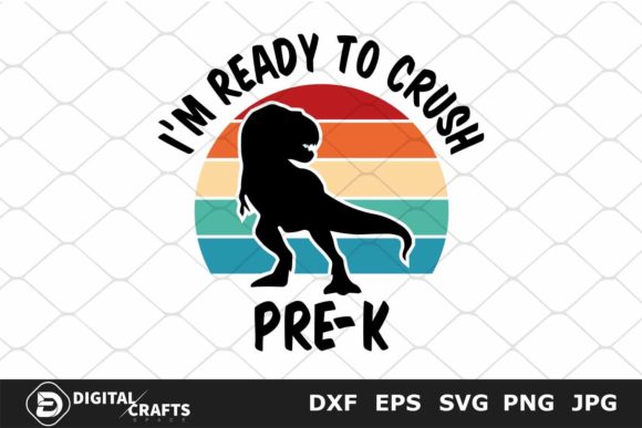 I'm Ready to Crush Pre-K, School SVG