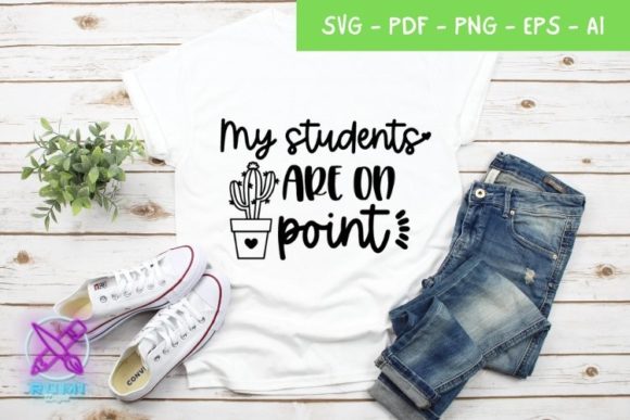 My Students Are on Point, Teacher SVG – A Designer’s Real-Use Review