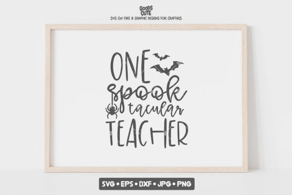 One Spook Tacular Teacher SVG: A Maker’s Review