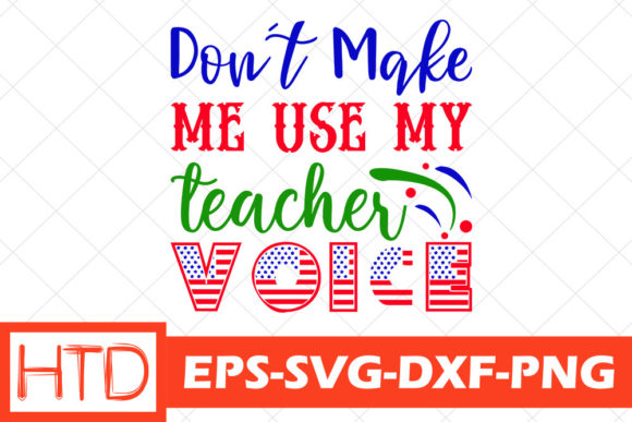 Teacher Svg Design: Don’t Make Me Use My Review