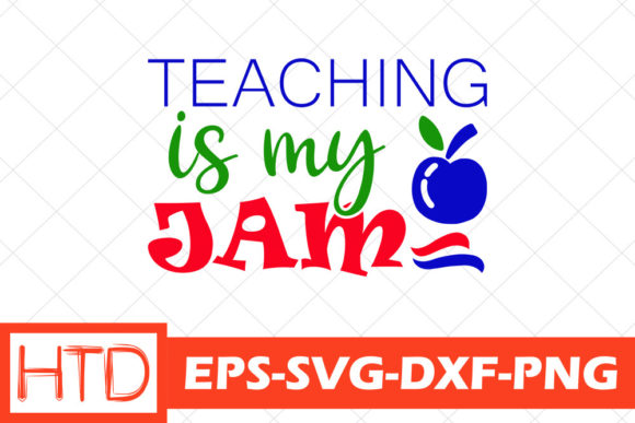 Teacher SVG Design: Teaching Is My Jam Review